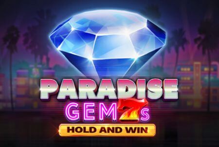 Paradise Gems 7s Hold and Win Game