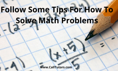 Follow Some Tips For How To Solve Math Problems